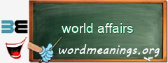 WordMeaning blackboard for world affairs